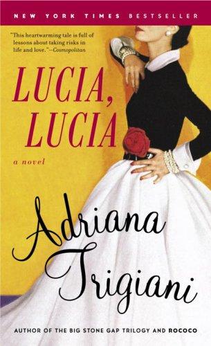 Adriana Trigiani: Lucia, Lucia (Paperback, 2003, Random House)