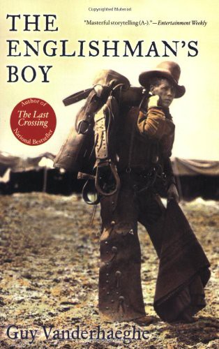 Guy Vanderhaeghe: The Englishman's Boy (Paperback, 2009, Grove Press)