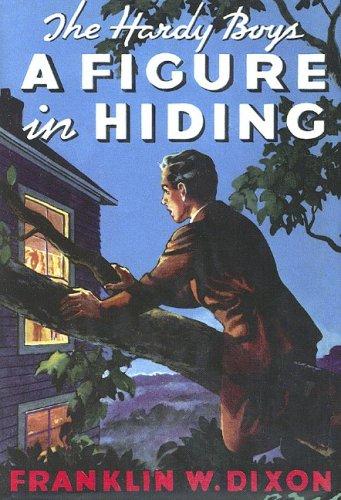 Franklin W. Dixon: A Figure in Hiding (Hardy Boys, Book 16) (Hardcover, 2005, Applewood Books)