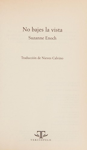 Suzanne Enoch: No bajes la vista (Spanish language, 2008, Terciopelo)