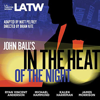 James Morrison, Matt Pelfrey, Darren Richardson, Kalen Harriman: John Ball's in the Heat of the Night (EBook, 2015, L A Theater Works)