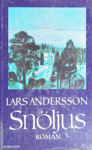 Andersson, Lars: Snöljus (Swedish language, 1979, Norstedt)