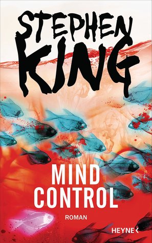 Stephen King: Mind Control (Hardcover, Deutsch language, Heyne Verlag)