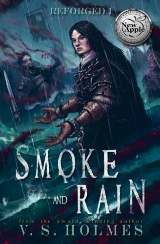 V. S. Holmes: Smoke and Rain (Reforged) (Volume 1) (2015, Amphibian Press)