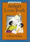 Lillian Hoban: Arthur's loose tooth (1985, Harper & Row)