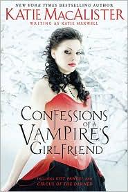 Katie MacAlister: Confessions of a Vampire's Girlfriend (NAL Trade)