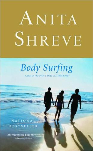 Anita Shreve: Body Surfing (2009, Little Brown)