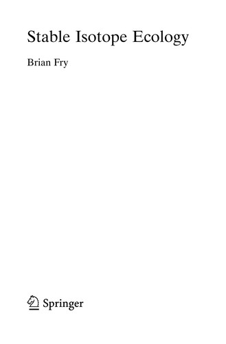 B. Fry: Stable isotope ecology (2005, Springer)