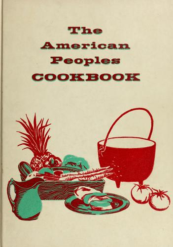 Culinary Arts Institute.: The  American peoples cookbook (1956, Spencer Press)