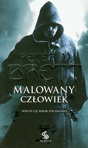 Peter V. Brett: Malowany czlowiek ksiega 2 (Paperback, 2011, Fabryka Slow)