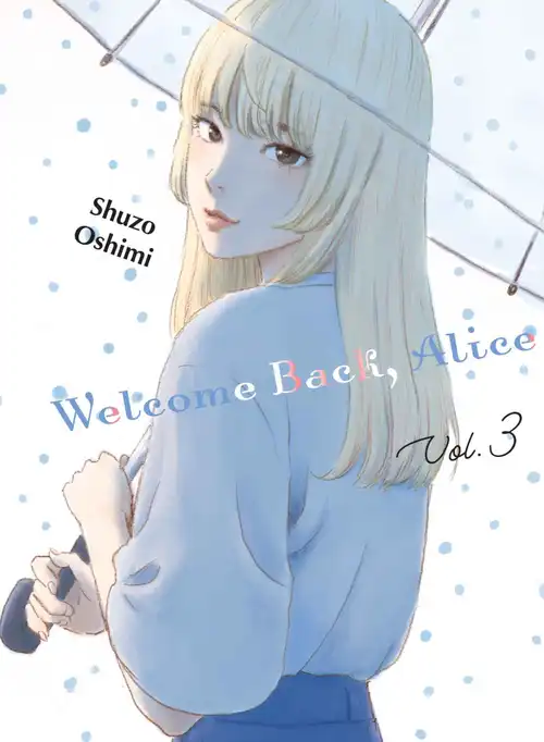 Shuzo Oshimi: Welcome Back, Alice, Vol. 3 (GraphicNovel, 2022, Vertical, Incorporated)