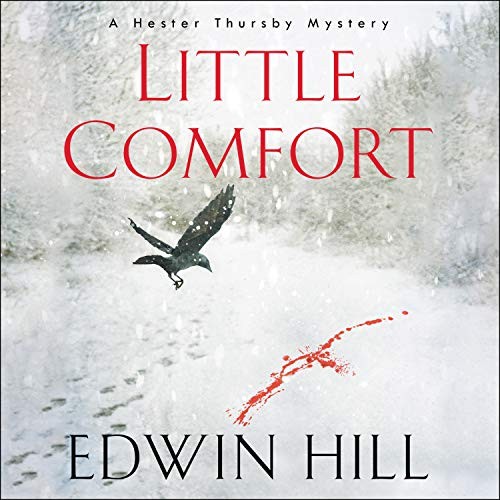 Edwin Hill: Little Comfort (AudiobookFormat, 2018, HighBridge Audio)