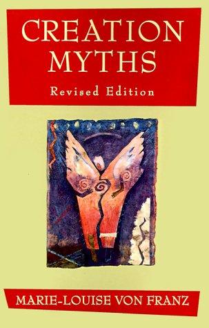 Marie-Louise Von Franz: Creation Myths (Paperback, Shambhala)