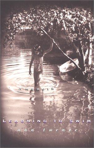 Ann Warren Turner: Learning to swim (2000, Scholastic Press)