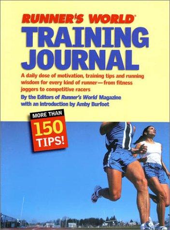 The Editors of Runner's World Magazine: Runner's World Training Journal (Paperback, 2002, Rodale Books)