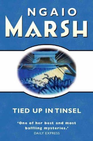 Ngaio Marsh: Tied Up in Tinsel (Paperback, 2000, HarperCollins Publishers Ltd)