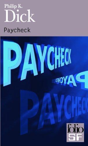 Philip Dick: Paycheck: Et autres récits (Paperback, French language, 2004, GALLIMARD, Gallimard Education)