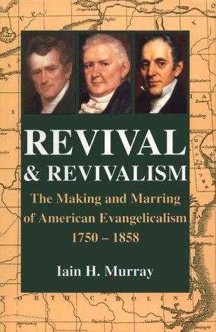 Iain Hamish Murray: Revival and revivalism (1994)