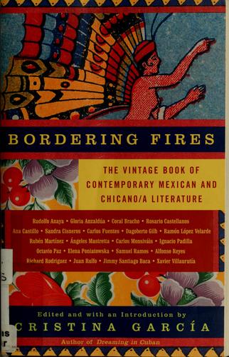 Cristina García: Bordering fires (2006, Vintage Books)