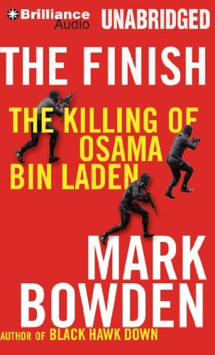 Mark Bowden: The Finish (AudiobookFormat, 2012, Brilliance Audio)