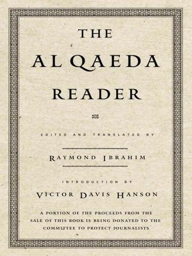 Raymond Ibrahim: The Al Qaeda Reader (EBook, 2007, Knopf Doubleday Publishing Group)