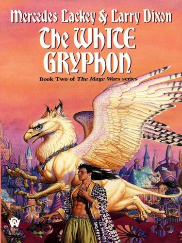 Mercedes Lackey: The White Gryphon (EBook, 2009, Penguin USA, Inc.)