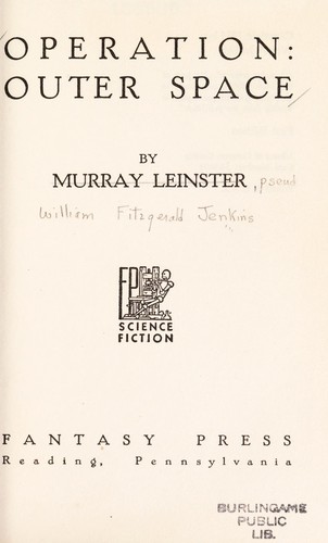 Murray Leinster: Operation: Outer Space (1954, Fantasy Press)