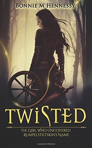 Bonnie M Hennessy: Twisted (Paperback, 2016, CreateSpace Independent Publishing Platform)