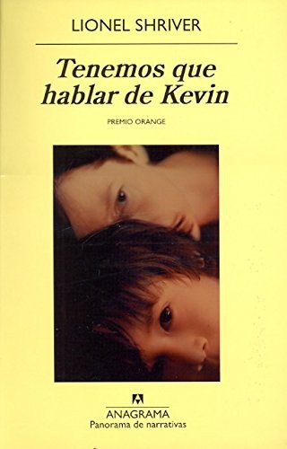 Lionel Shriver, Javier Calzada Jiménez: Tenemos que hablar de Kevin (Paperback, Editorial Anagrama S.A.)