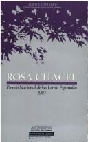 Rosa Chacel: Rosa Chacel (Spanish language, 1990, Anthropos, Ministerio de Cultura, Centro de las Letras Españolas)