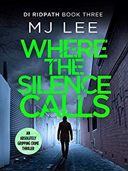 M.J. Lee: Where The  Silence Calls (2019, Canelo)