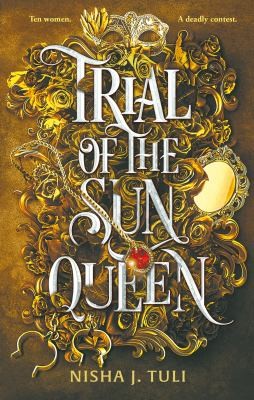 Nisha J Tuli: Trial of the Sun Queen (2023, Little, Brown Book Group Limited)
