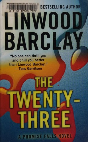 Linwood Barclay: The twenty-three (2017)