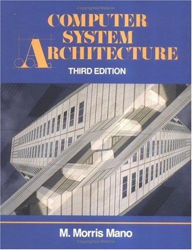 M. Morris Mano: Computer system architecture (1993, Prentice Hall)