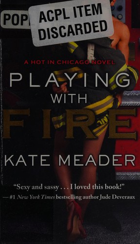 Kate Meader: Playing with fire (2015, Pocket Books)