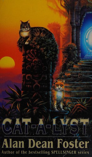 Alan Dean Foster: Cat-a-lyst. (1992, Orbit)