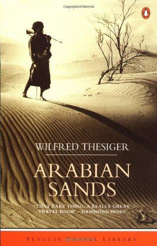 Wilfred Thesiger: Arabian Sands (1985)