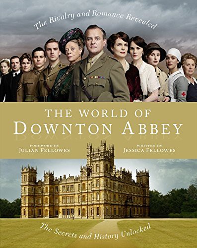 Jessica Fellowes: World of Downton Abbey (Hardcover, Collins, Brand: Collins)