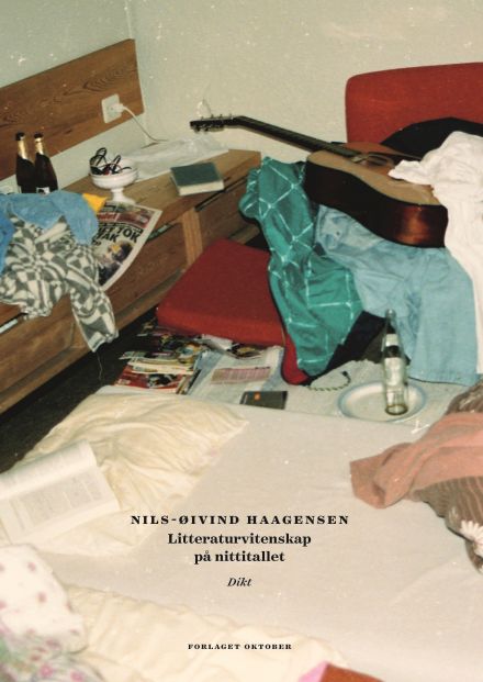 Nils-Øivind Haagensen: Litteraturvitenskap på nittitallet (Paperback, Bokmål language, 2024, Forlaget Oktober)