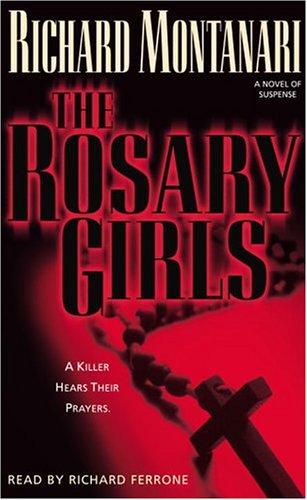 Richard Montanari: The Rosary Girls (AudiobookFormat, RH Audio)