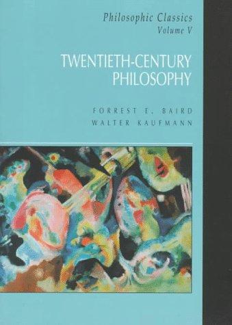 Walter Kaufmann (undifferentiated): Philosophic Classics, Volume V (Paperback, Prentice Hall College Div)