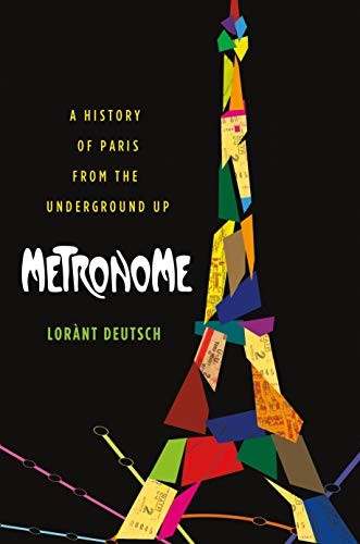 Lorànt Deutsch: Metronome (Paperback, 2013, St. Martin's Griffin)