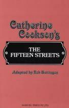 Catherine Cookson: The fifteen streets (Paperback, 1989, Samuel French Ltd)
