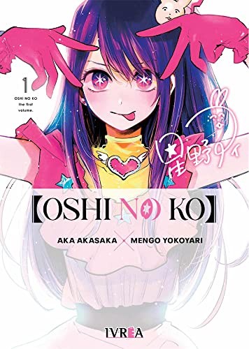 Aka Akasaka: Oshi no Ko 01 (Paperback, Editorial Ivrea)