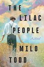 Milo Todd: The Lilac People (Hardcover, 2025, Counterpoint Press)