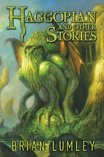 Brian Lumley: Haggopian and Other Stories (Hardcover, Subterranean, Subterranean Press)