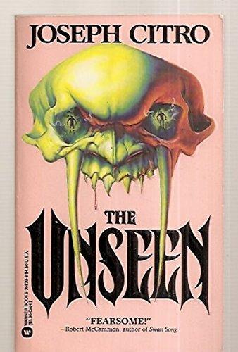 Joseph A. Citro: The Unseen