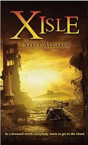 Steve Augarde: X-Isle (2011, Random House)
