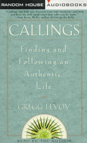 Gregg Michael Levoy: Callings (AudiobookFormat, Random House Audio)
