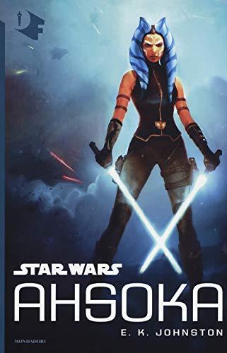 E. K. Johnston: Star Wars: Ahsoka (Italian language, 2019)